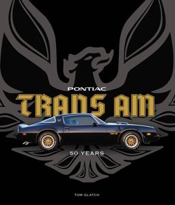 Pontiac Trans Am 50 Years  9780760357668 Front Cover