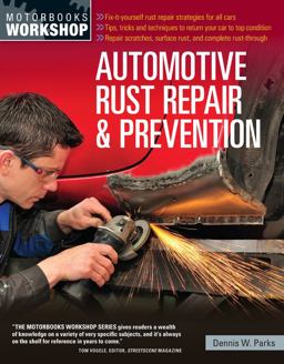 Automotive Rust Repair and Prevention  9780760358993 Front Cover