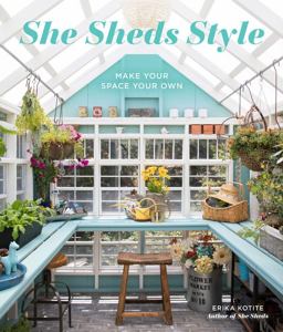 She Sheds Style Make Your Space Your Own  9780760360996 Front Cover