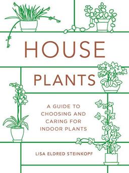 Houseplants (mini) A Guide to Choosing and Caring for Indoor Plants 2nd 9780760365922 Front Cover