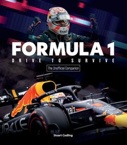 Formula 1 Drive to Survive the Unofficial Companion