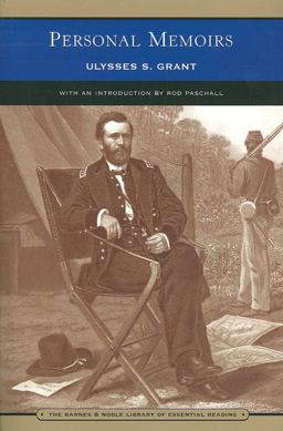Personal Memoirs of Ulysses S. Grant (Barnes and Noble Library of Essential Reading)