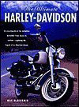 The Ultimate Harley-Davidson