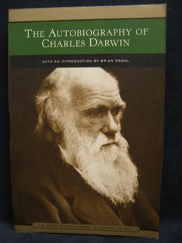 The Autobiography of Charles Darwin