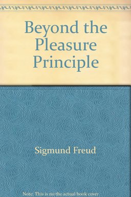 Beyond the Pleasure Principle
