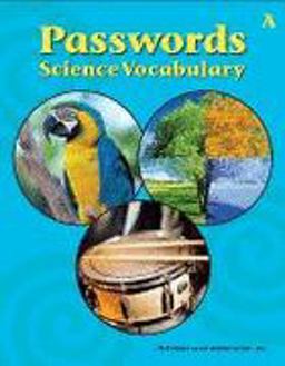 Passwords Science Vocabulary Book A