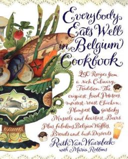 Everybody Eats Well in Belgium Cookbook  9780761101062 Front Cover
