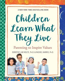 Children Learn What They Live  9780761109198 Front Cover