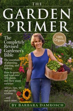 Garden Primer The Completely Revised Gardener's Bible - 100% Organic 2nd 9780761122753 Front Cover
