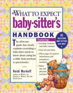 What to Expect Baby-Sitter's Handbook  9780761128458 Front Cover