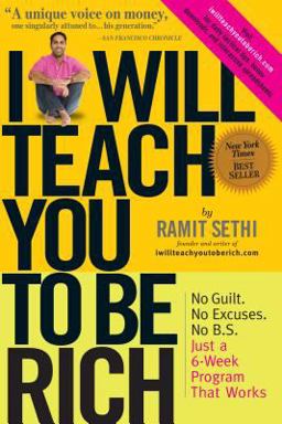 I Will Teach You to Be Rich No Guilt. No Excuses. No B. S. Just a 6-Week Program That Works  9780761147480 Front Cover