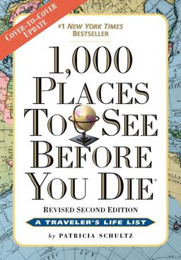 1,000 Places to See Before You Die Revised Second Edition 2nd 9780761156864 Front Cover