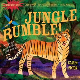 Indestructibles: Jungle Rumble! Chew Proof ï¿½ Rip Proof ï¿½ Nontoxic ï¿½ 100% Washable (Book for Babies, Newborn Books, Safe to Chew)  9780761158585 Front Cover