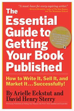 Essential Guide to Getting Your Book Published How to Write It, Sell It, and Market It ... Successfully  9780761160854 Front Cover
