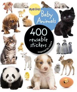 Eyelike Stickers: Baby Animals  9780761174837 Front Cover