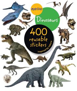 Eyelike Stickers: Dinosaurs  9780761174844 Front Cover