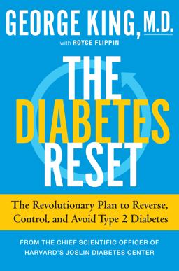 Diabetes Reset The Revolutionary Plan to Reverse, Control, and Avoid Type 2 Diabetes  9780761175926 Front Cover