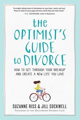 The Optimist's Guide to Divorce