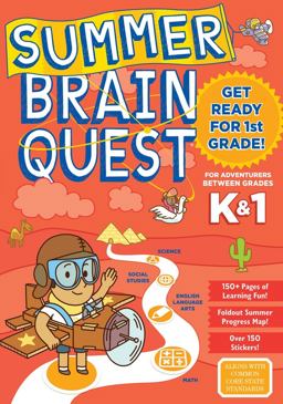 Summer Brain Quest: Between Grades K And 1