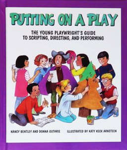 Putting on a Play