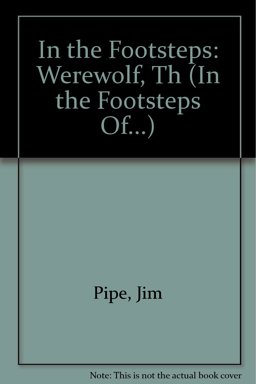 In the Footsteps of the Werewolf