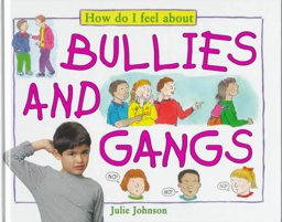 Bullies and Gangs