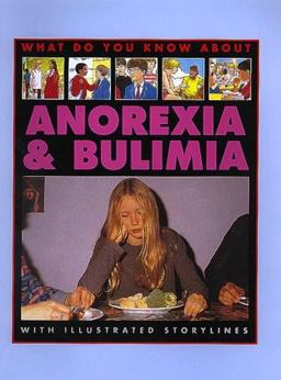Anorexia and Bulimia