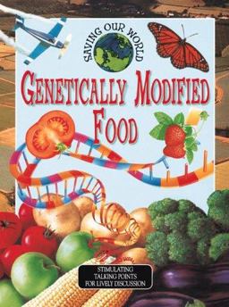 Genetically Modified Foods
