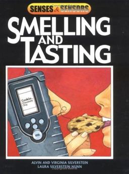 Smelling and Tasting