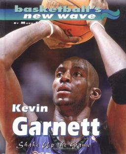 Kevin Garnett/Shake up the Game