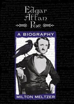 Edgar Allan Poe A Biography  9780761329107 Front Cover
