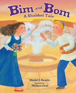 Bim and Bom A Shabbat Tale 2nd 9780761367178 Front Cover