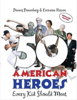 50 American Heroes Every Kid Should Meet (Revised Edition)  9780761395485 Front Cover
