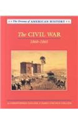 The Civil War, 1860-1865