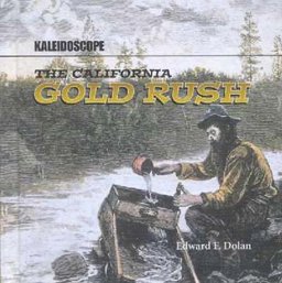 The California Gold Rush
