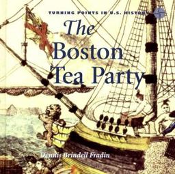 The Boston Tea Party