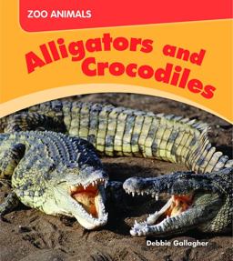 Alligators and Crocodiles