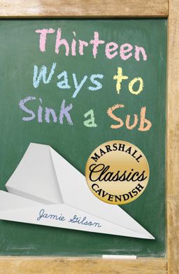 Thirteen Ways to Sink a Sub Thirteen Ways to Sink a Sub