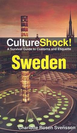 Sweden A Survival Guide to Customs and Etiquette  9780761456797 Front Cover