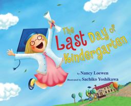 Last Day of Kindergarten  9780761458074 Front Cover