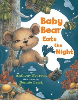 Baby Bear Eats the Night  9780761461036 Front Cover