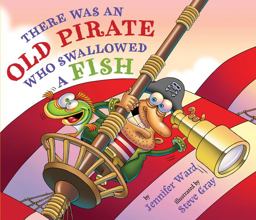 There Was an Old Pirate Who Swallowed a Fish  9780761461968 Front Cover