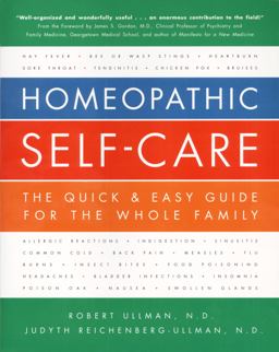 Homeopathic Self-Care The Quick and Easy Guide for the Whole Family  9780761507062 Front Cover