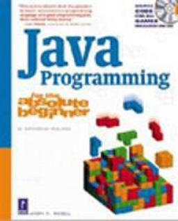 Java Programming for the Absolute Beginner  9780761535225 Front Cover