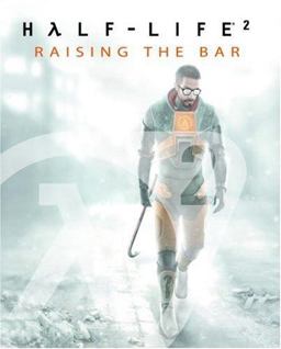 Half-Life 2 Raising the Bar  9780761543640 Front Cover