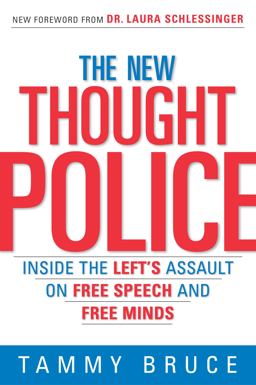 New Thought Police Inside the Left's Assault on Free Speech and Free Minds  9780761563730 Front Cover