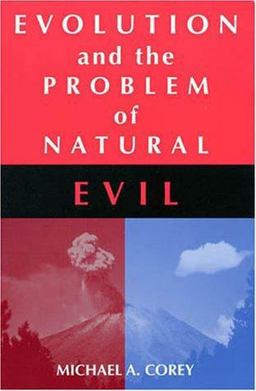 Evolution and the Problem of Natural Evil  9780761818120 Front Cover
