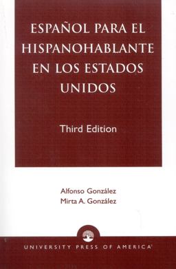 Espanol para el Hispanohablante en Los Estados Unidos 3rd 9780761820376 Front Cover