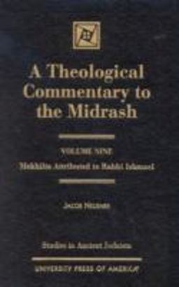 A Theological Commentary to the Midrash