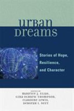 Urban Dreams Stories of Hope, Resilience and Character  9780761838432 Front Cover